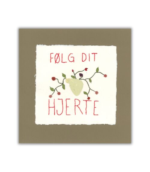 Følg dit hjerte